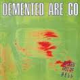 Demented Are Go-Kicked Out Of Hell"cd"